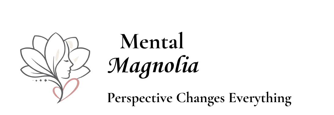 Mental Magnolia
