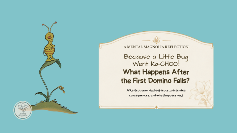 Because a Little Bug Went Ka-CHOO!: What Happens After the First Domino Falls?