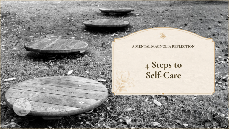 4 Steps to Self-Care (Repost)